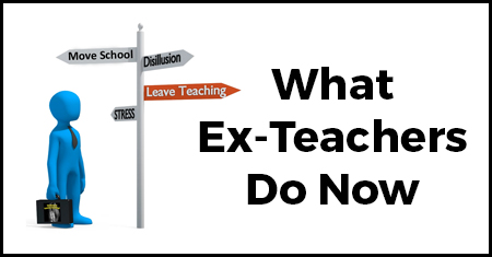 What ex-teachers do now